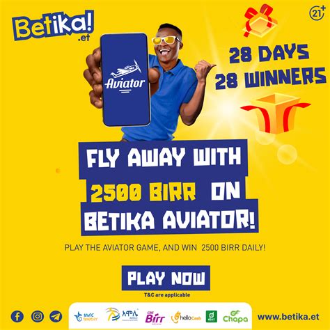 ethio aviator game 57|Betika Aviator Promotion .